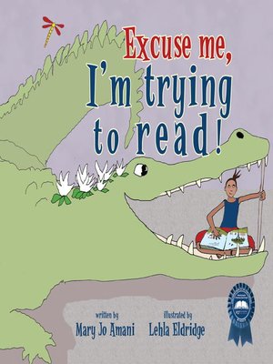 cover image of Excuse Me, I'm Trying to Read!